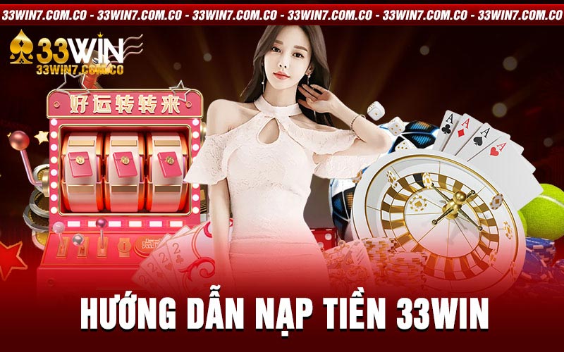 Nạp tiền 33Win