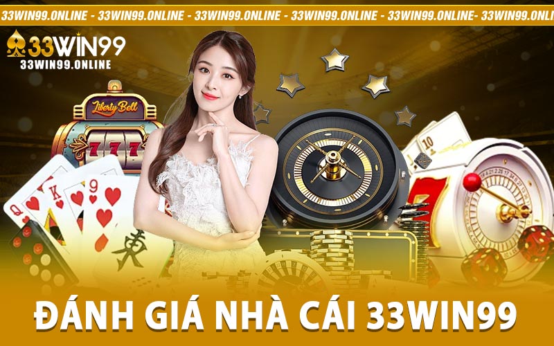 Đánh giá nhà cái 33win99